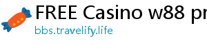 FREE Casino w88 promotion